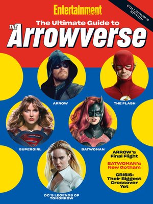 cover image of Entertainment Weekly the Ultimate Guide to the Arrowverse